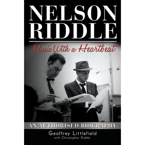 Nelson Riddle: Music With a Heartbeat