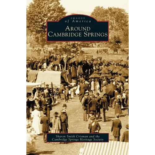 Around Cambridge Springs
