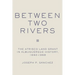 Between Two Rivers: The Atrisco Land Grant in Albuquerque