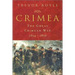 Crimea: The Great Crimean War 1854-1856
