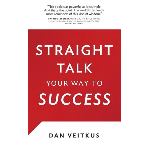 Straight Talk Your Way to Success