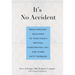It's No Accident: Breakthrough Solutions to Your Child's Wetting, Constipation, Utis, and Other Potty Problems