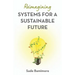Reimagining Systems for a Sustainable Future