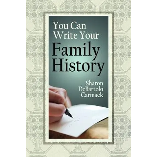 You Can Write Your Family History