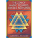The Zen of Magic Squares, Circles, and Stars: An Exhibition of Surprising Structures Across Dimensions