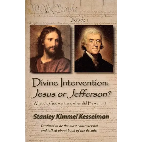 Divine Intervention: Jesus or Jefferson?