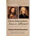 Divine Intervention: Jesus or Jefferson?