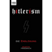 Hitlerism: Die Endlösung