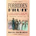 Forbidden Fruit: Love Stories from the Underground Railroad