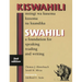 Swahili: A Foundation for Speaking, Reading, and Writing