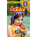 Autism: Understand Your Mind and Body (Engaging Readers, Level 3)