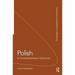 Polish: A Comprehensive Grammar