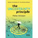 The Uncertainty Principle: Riding the Waves of the Never Normal.