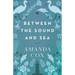Between the Sound and Sea