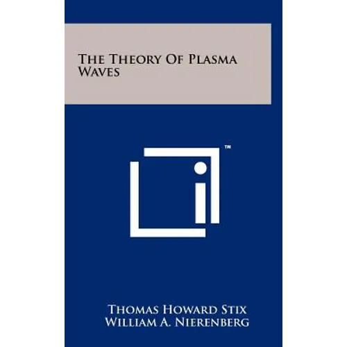 The Theory Of Plasma Waves