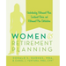 Women and Retirement Planning: Understanding Retirement Plans, Investment Choices, and Retirement Plan Distributions