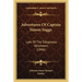Adventures Of Captain Simon Suggs: Late Of The Tallapoosa Volunteers (1846)