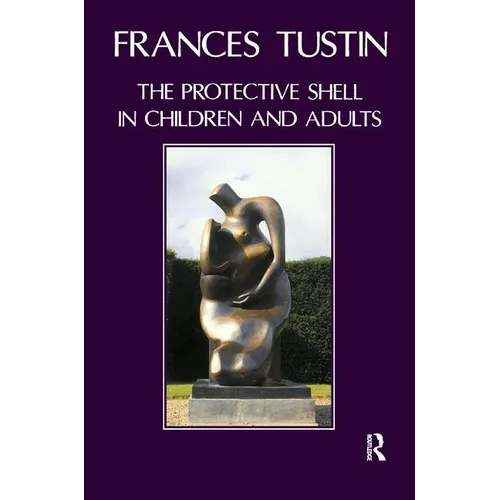 The Protective Shell in Children and Adults