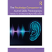 The Routledge Companion to Aural Skills Pedagogy: Before, In, and Beyond Higher Education