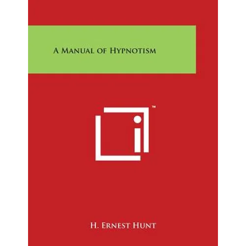 A Manual of Hypnotism