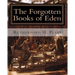 The Forgotten Books of Eden: Complete Edition
