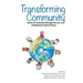 Transforming Community: Stories of Connection Through the Lens of Relational-Cultural Theory
