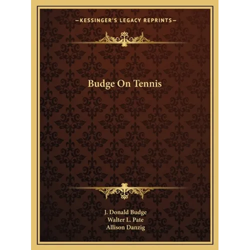 Budge On Tennis