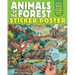 Animals of the Forest Sticker Poster: Includes a Big 15 X 38 Poster, 50 Colorful Stickers, and Fun Facts