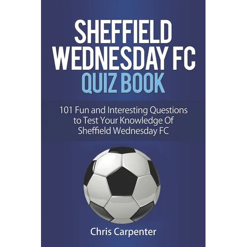 Sheffield Wednesday Quiz Book