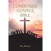 Condensed Gospels Bible