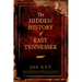 The Hidden History of East Tennessee