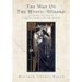 The Way of the Mystic-Wizard: A Guidebook for Creating a Nondual Shamanic Spiritual Practice