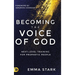 Becoming the Voice of God: Next-Level Training for Prophetic People