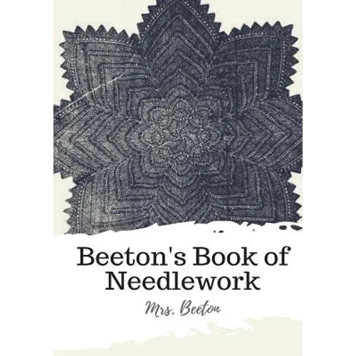 Beeton's Book of Needlework