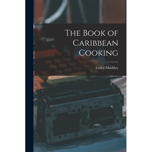 The Book of Caribbean Cooking