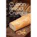 Cuban Bread Crumbs