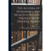 The Algebra of Mohammed ben Musa. Edited and Translated by Frederic Rosen