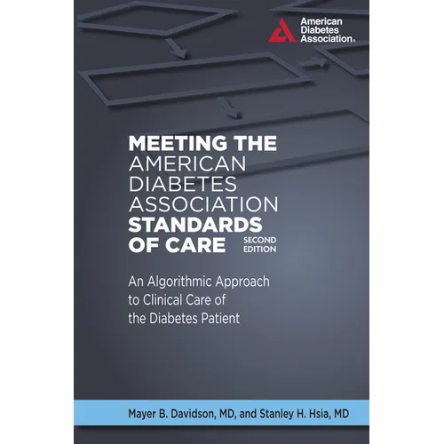 Meeting the American Diabetes Association Standards of Care