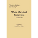 Given to Drinking and Whoring White Maryland Runaways, 1720-1762