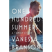One Hundred Summers: A Family Story