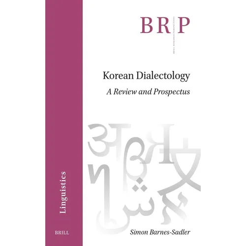 Korean Dialectology: A Review and Prospectus