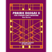 Prairie Designs II 2nd Edition