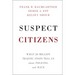 Suspect Citizens