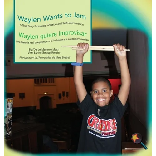 Waylen Wants To Jam/ Waylen quiere improvisar