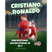 Soccer Books for Kids 8-12 - Cristiano Ronaldo: Inspirational Soccer Stories of CR-7