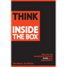 Think Inside The Box: Discover the exceptional business inside your organization