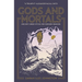 Gods and Mortals: Ancient Greek Myths for Modern Readers