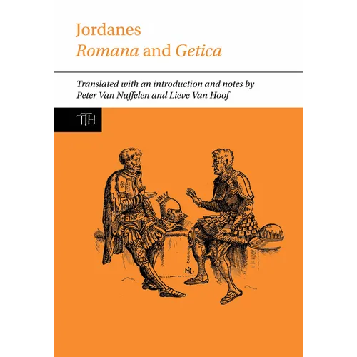 Jordanes: Romana and Getica