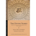 The Divine Names: A Mystical Theology of the Names of God in the Qurʾan