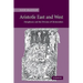 Aristotle East and West: Metaphysics and the Division of Christendom